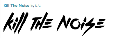 Kill The Noise Font.PNG